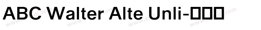 ABC Walter Alte Unli字体转换